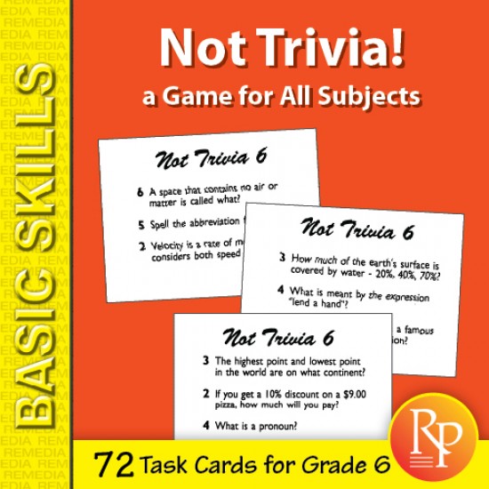 Not Trivia! Task Card Game for All Subjects (Grade 6)