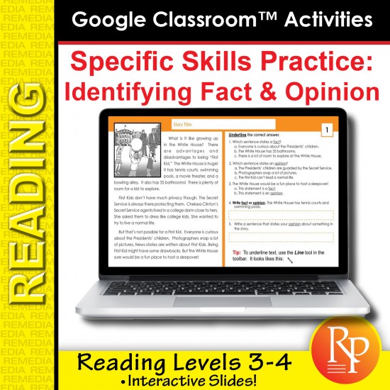 Google Classroom™ Activities: Fact & Opinion : Reading Level Grades 3 - 4