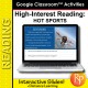 Google Slides - High Interest / Low Vocabulary Reading about HOT SPORTS!
