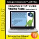 Google Classroom: Finding Facts - Reading Strategies | Distance Learning