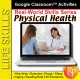 Google Slides: REAL-WORLD SKILLS- YOUR HEALTH: Nutrition, Exercise, Drugs, Sleep, Vaping