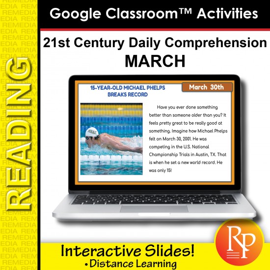 21st Century MARCH DAILY COMPREHENSION: High Interest Reading Google Lessons