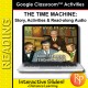 Google Slides: "The Time Machine" Abridged Story, Activities & Audio