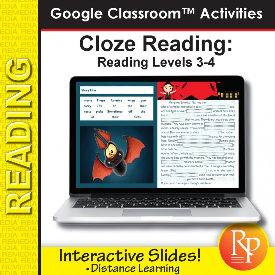 Cloze Reading & Comprehension | Google Classroom™ Slides Distance Learning Rdg level 3-4